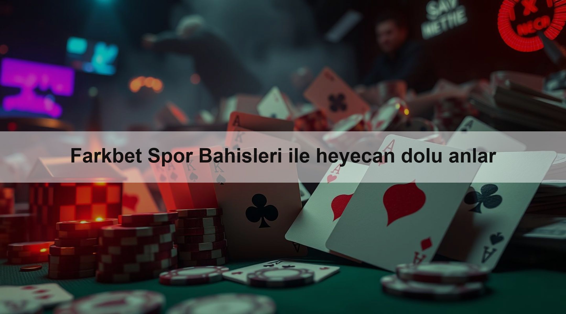 Farkbet Spor Bahisleri ile heyecan dolu anlar